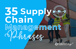 35 Supply Chain Management Phrases