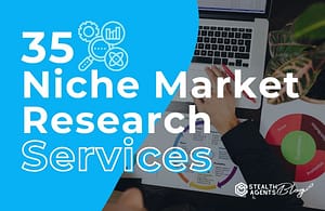 35 Niche Market Research Services
