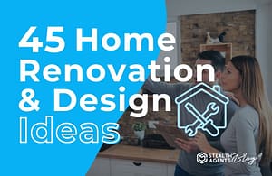 45 Home Renovation & Design Ideas