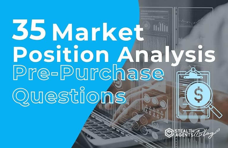 35 Market Position Analysis Pre-Purchase Questions