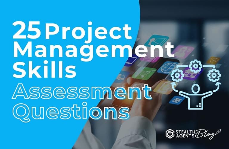 25 Project Management Skills Assessment Questions