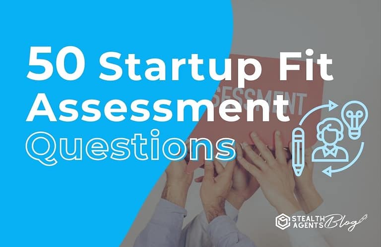 50 Startup Fit Assessment Questions