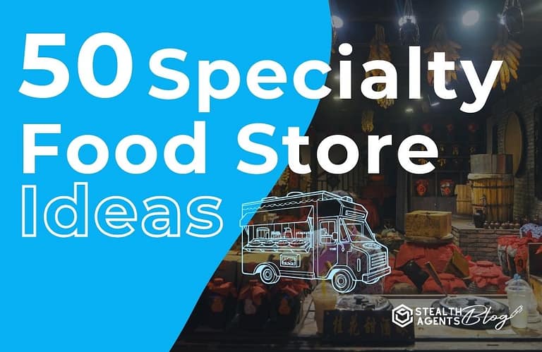 50 Specialty Food Store Ideas