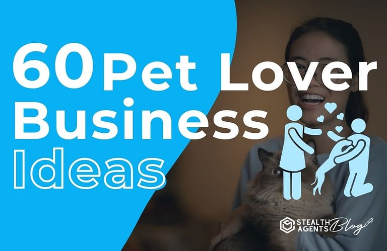 60 Pet Lover Business Ideas