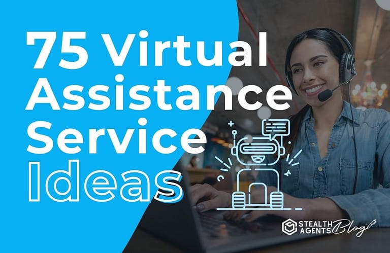 75 Virtual Assistance Service Ideas
