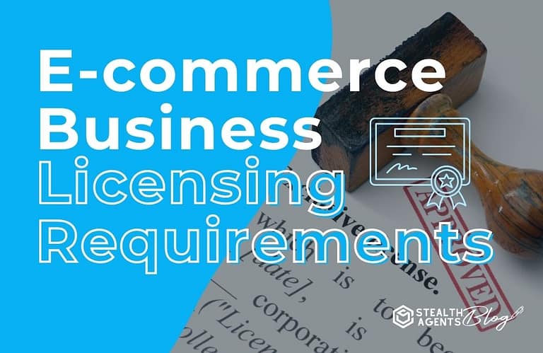 E-commerce Business Licensing Requirements